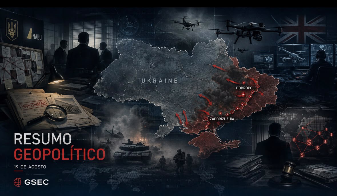 Resumo Geopolítico de 19 de agosto